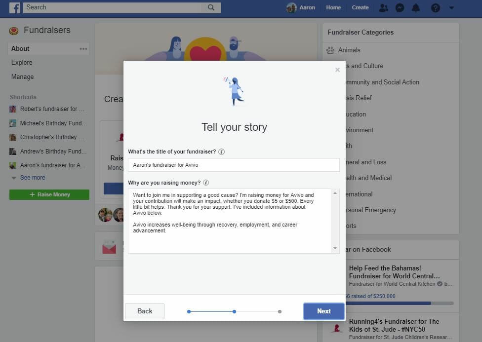 5) After that, you'll create a description of the nonprofit - why you believe they should be supported. Facebook auto fills this box, but you can also customize with your personal connection to a nonprofit as you continue creating a Facebook fundraiser.