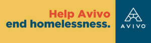 Banner image for Avivo's 2021 Give to the Max Day celebration, with text that says Help Avivo End Homelessness.