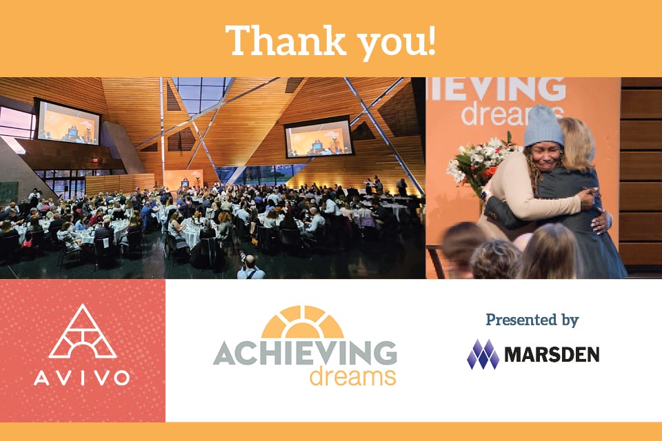 Image with the words Thank You and two photos from the 2025 Achieving Dreams event - one showing a full room with a speaker in a wide view and one close-up of this year's participant speaker and the event co-chair hugging.